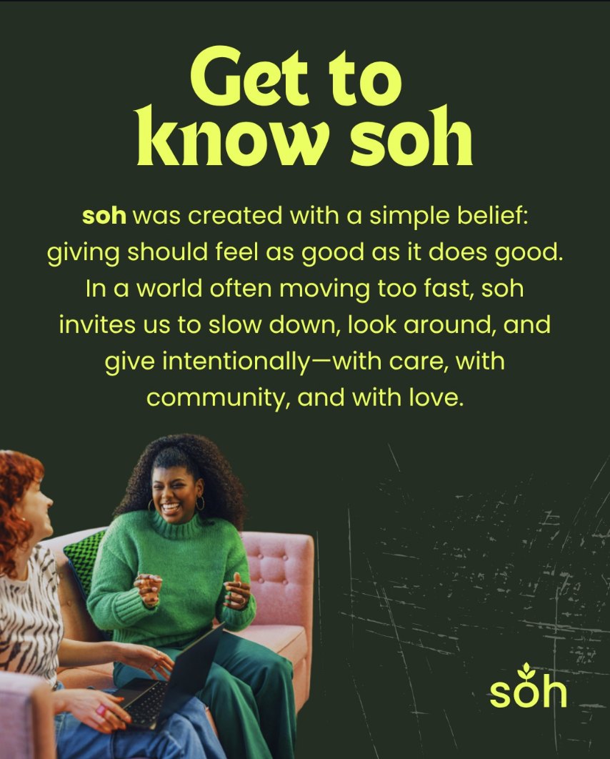 Get to know soh โ giving should feel as good as it does good